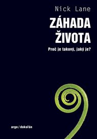 Záhada života: Proč je takový, jaký je? - Nick Lane