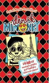 Deník mimoňky: Příběhy neobyčejnýho pařížskýho dobrodružství - Rachel Renée Russellová