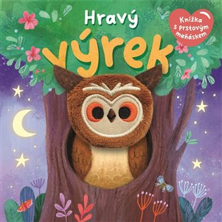 Hravý výrek: Knížka s prstovým maňáskem -  kol.