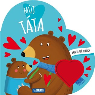 Můj táta - Pro malé ručky - Valentina Bonaguro