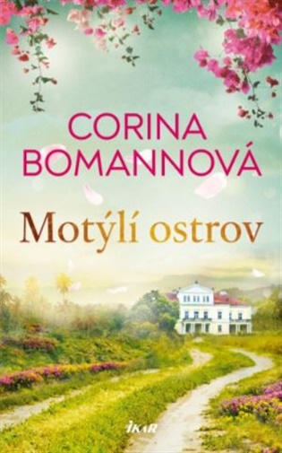Motýlí ostrov - Corina Bomannová