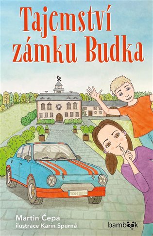 Tajemství zámku Budka - Martin Čepa
