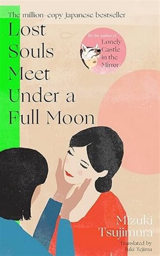 Lost Souls Meet Under a Full Moon - Mizuki Tsujimura