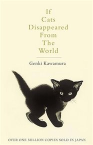 If Cats Disappeared From The World - Genki Kawamura