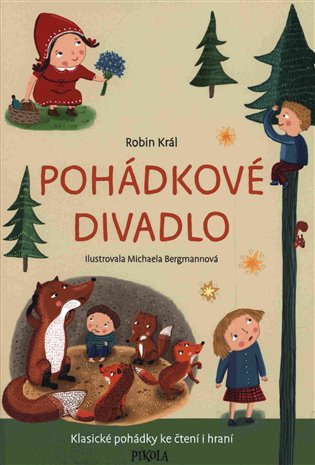 Pohádkové divadlo - Robin Král