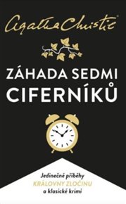 Záhada Sedmi Ciferníků - Agatha Christie