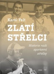 Zlatí střelci - Karel Felt
