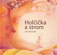 Holčička a strom - Eva Válková