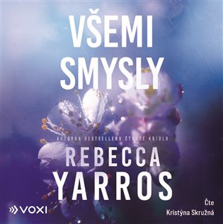 Všemi smysly, mp3 - Rebecca Yarros