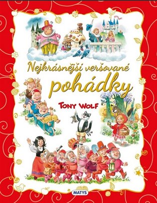 Nejkrásnější veršované pohádky Matys