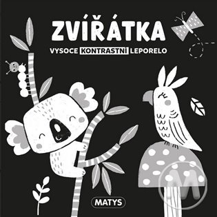Vysoce kontrastní leporelo: Zvířátka Matys