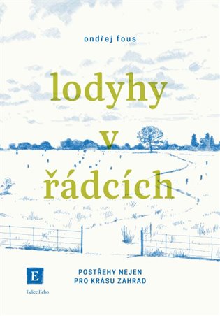 Lodyhy v řádcích - Ondřej Fous