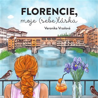 Florencie, moje (sebe)láska, mp3 - Veronika Vrzalová