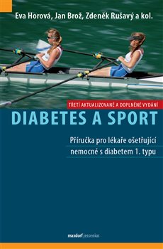 Diabetes a sport, 3. vydání koupíte na Kosmas.cz