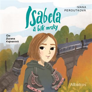 Isabela a bílé mraky, mp3 - Ivana Peroutková