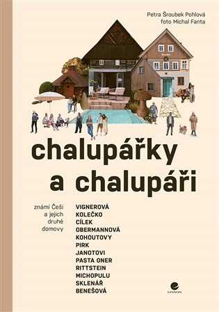 Chalupářky a chalupáři - Petra Pohlová Šroubek