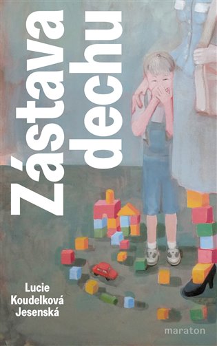 Zástava dechu - Lucie Koudelková Jesenská