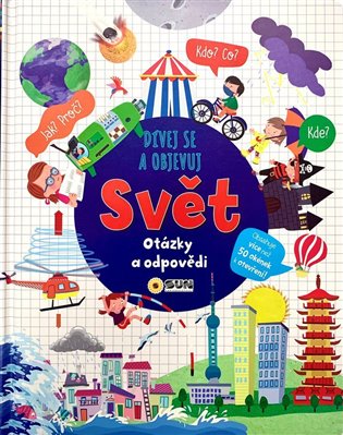 Dívej se objevuj Svět - Otázky a odpovědi
