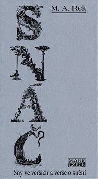 Sny ve verších a verše o snění koupíte na Kosmas.cz