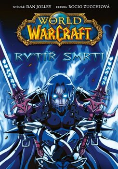 World of Warcraft: Rytíř smrti koupíte na Kosmas.cz
