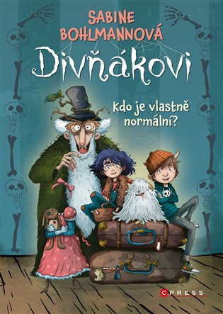Divňákovi – Kdo je vlastně normální? - Sabine Bohlmannová