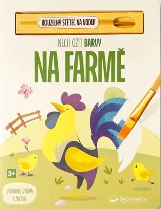 Nech ožít barvy Na farmě -  kol.