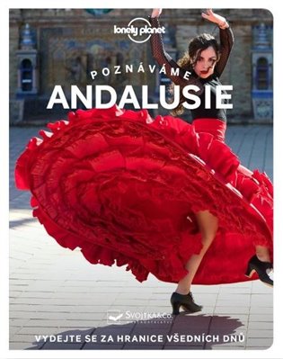 Andalusie (poznáváme)- Lonely Planet -  kol.