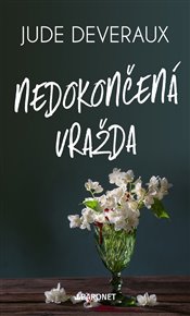 Nedokončená vražda - Jude Deveraux