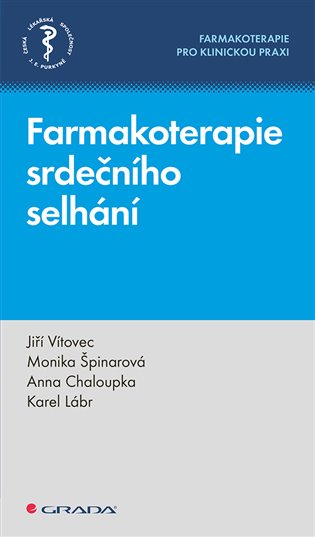 Farmakoterapie srdečního selhání: Farmakoterapie pro klinickou praxi - Karel Lábr, Jiří Vítovec