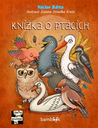 Knížka o ptácích - Václav Bárta, Zuzana Dreadka Krutá