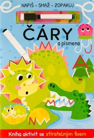Čáry a písmena - Napiš, smaž, zopakuj -  kol.