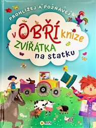 Prohlížej a poznávej v Obří knize zvířátka ze statku