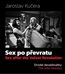 Sex po převratu – Divoké devadesátky