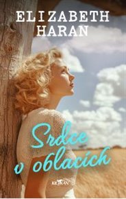 Srdce v oblacích - Elizabeth Haran