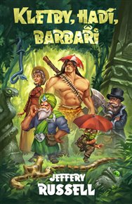 Kletby, hadi, barbaři - Jeffery Russell