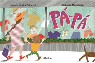 Pá pá!: Mávám světu - Monika Valentová