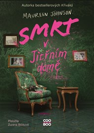 Smrt v Jitřním domě - Maureen Johnsonová