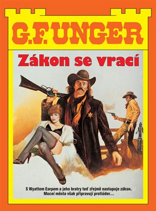 Zákon se vrací - G.F. Unger