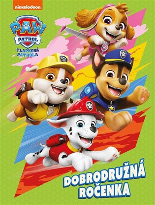 Tlapková patrola - Dobrodružná ročenka -  kolektiv
