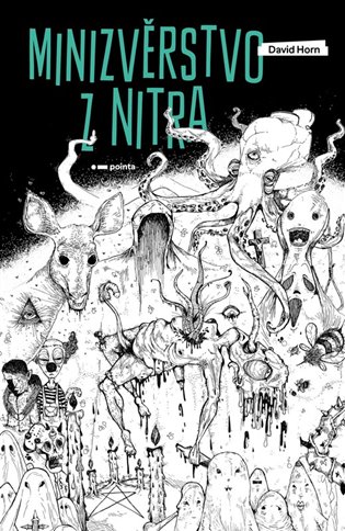 Minizvěrstvo z nitra - David Horn
