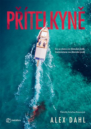 Přítelkyně - Alex Dahl