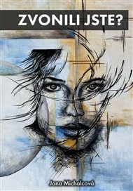 Zvonili jste? - Jana Michalcová