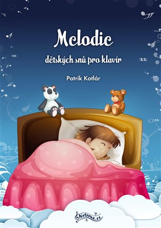Melodie dětských snů pro klavír - Patrik Kotlár