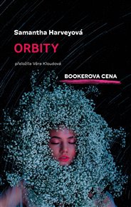 Orbity - Samatha Harveyová