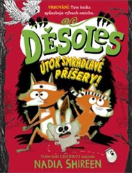 Děsoles: Útok smradlavé příšery - Nadia Shireen