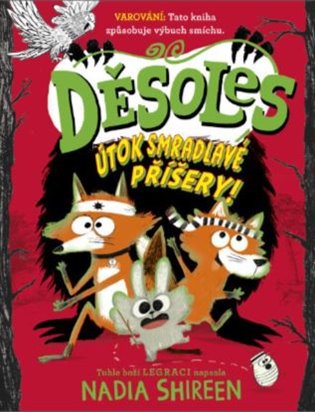 Děsoles: Útok smradlavé příšery - Nadia Shireen