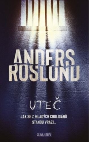Uteč - Anders Roslund