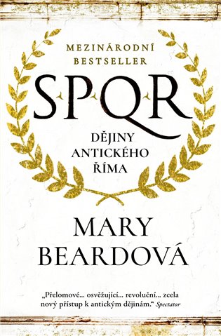 SPQR Dějiny antického Říma - Mary Beardová