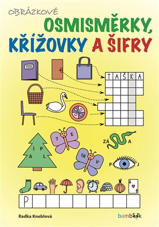 Obrázkové osmisměrky, křížovky a šifry - Radka Kneblová