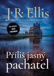 Příliš jasný pachatel - J.R. Ellis